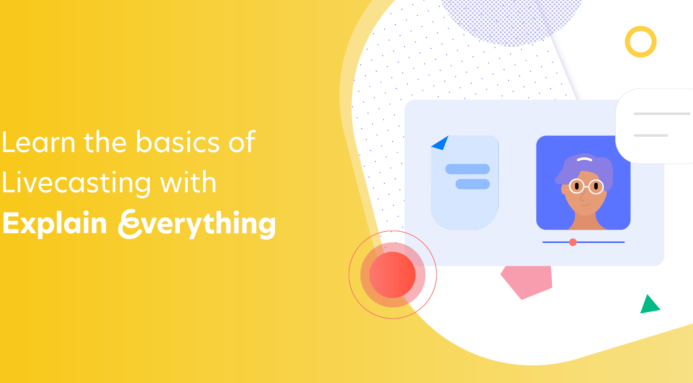 learn how to broadcast in explain everything